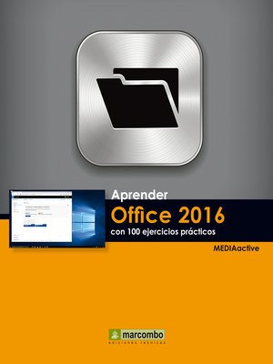 cover image of Aprender Office 2016 con 100 ejercicios PRÁCTICOS
